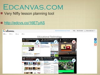 Edcanvas.com
Very Nifty lesson planning tool

http://edcvs.co/16ETyAS
 