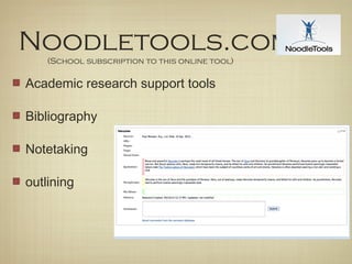 Noodletools.com
    (School subscription to this online tool)

Academic research support tools

Bibliography

Notetaking

outlining
 