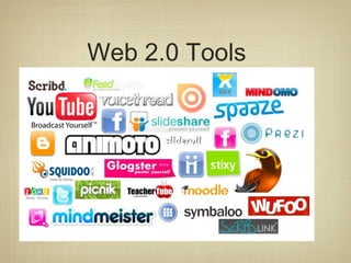 Web 2.0 Tools
 