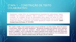 ETAPA 1 – CONSTRUÇÃO DE TEXTO
COLABORATIVO
 