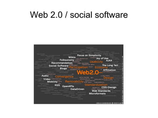 Web 2.0 / social software 