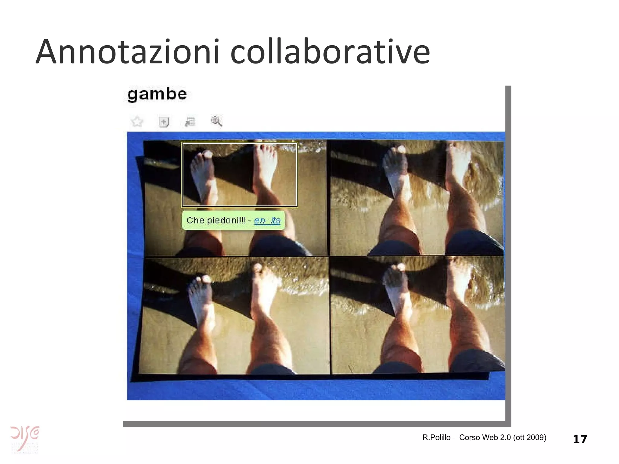 Annotazioni collaborative R.Polillo – Corso Web 2.0 (ott 2009) 