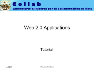 Web 2.0 Applications Tutorial  