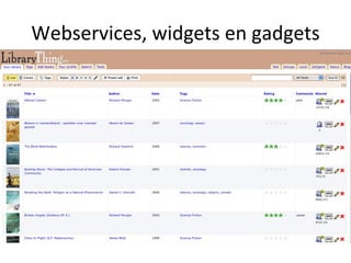 Webservices, widgets en gadgets 