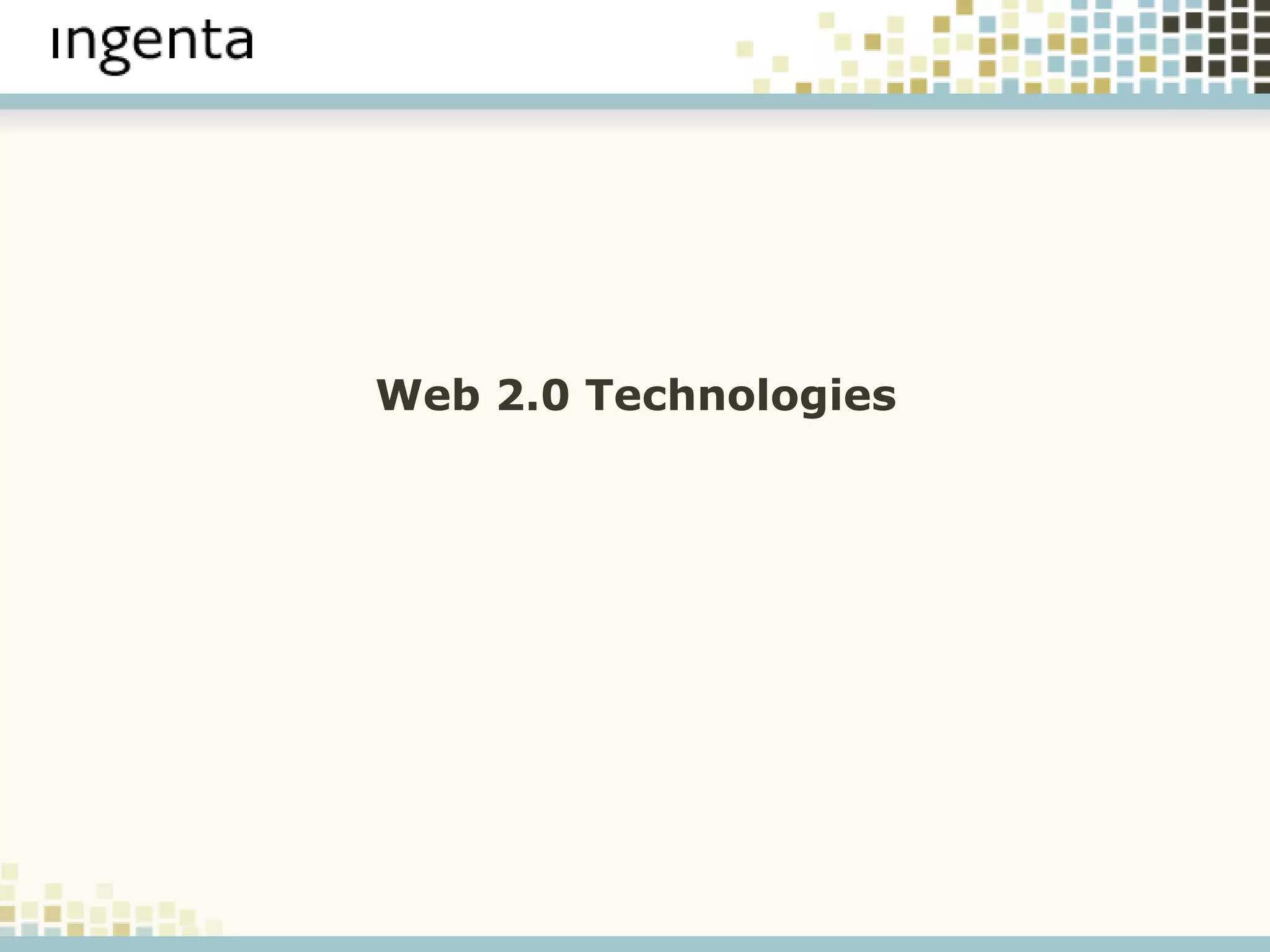 Web 2.0 Technologies 