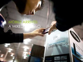 MOBILE ARRIVES:  A MIXED BLESSING 