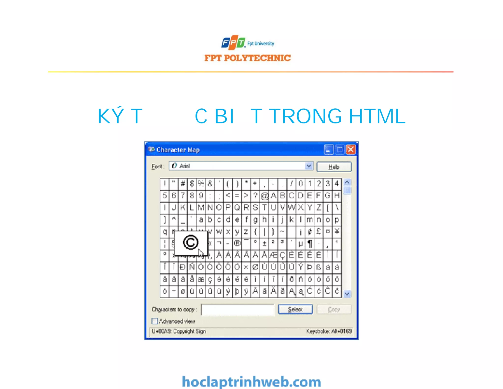 KÝ TỰ ĐẶC BIỆT TRONG HTML
 