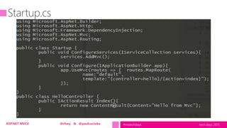 tech.days 2015#mstechdaysASP.NET MVC6 @rhwy & @paulcociuba
 