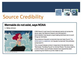 Source Credibility
 