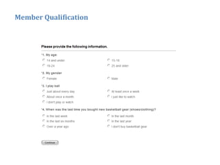 Member Qualification




                       10
 