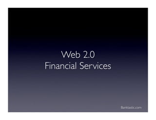 Banking on Social Media