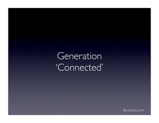 Banking on Social Media