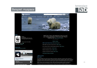 Beispiel: myspace!




                     14	
  
 