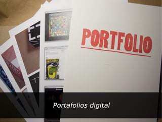 Portafolios digital
 