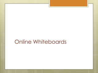 Online Whiteboards