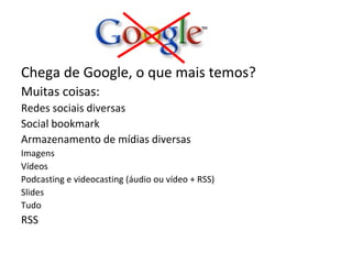 Blogger   – Diário de adolescente??? 