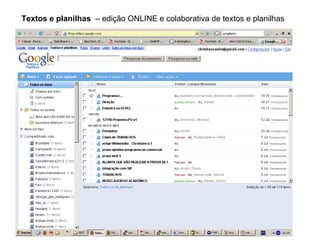 Textos e planilhas   – edição ONLINE e colaborativa de textos e planilhas  