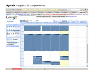 Agenda   – registro de compromissos  