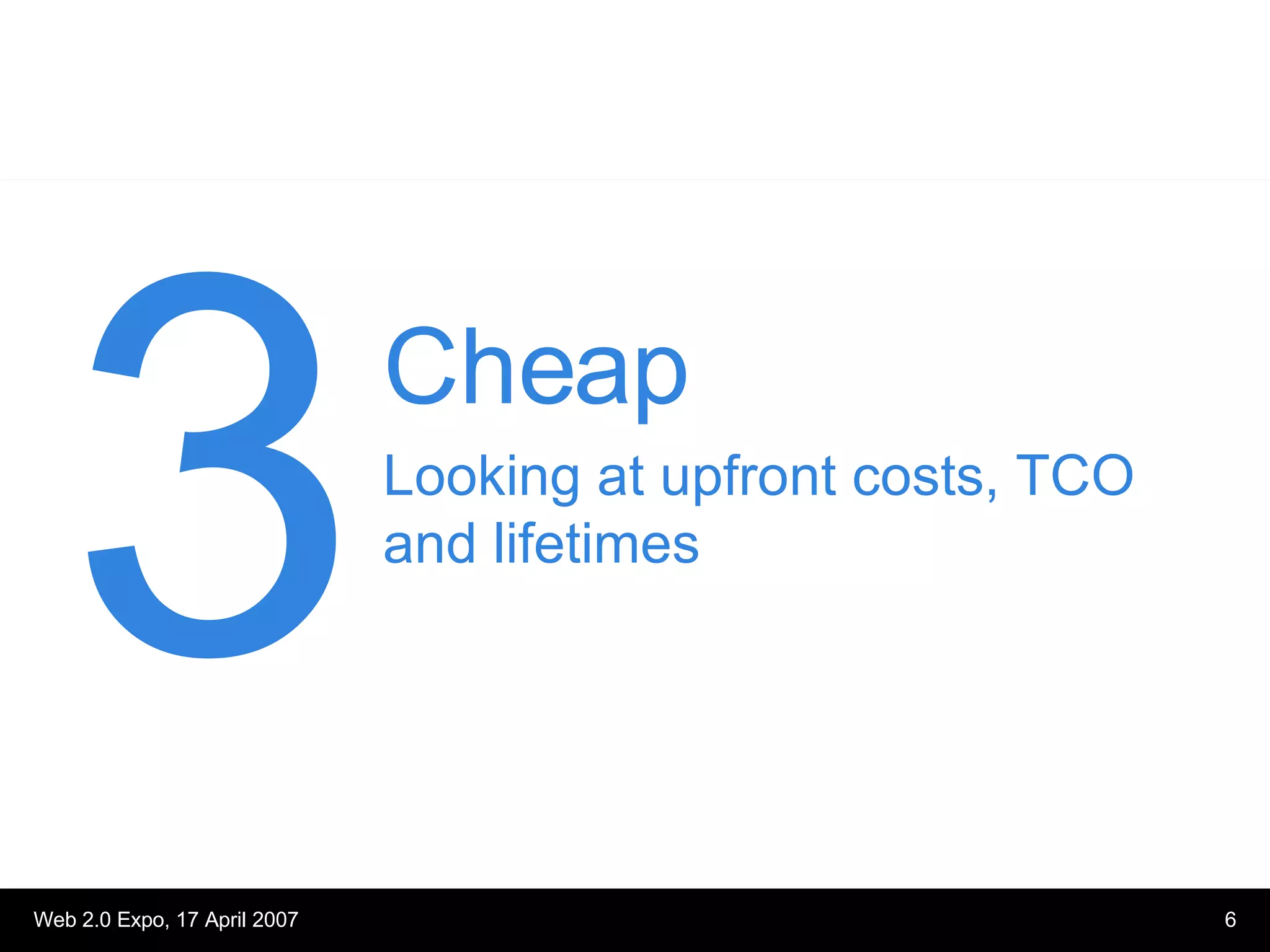 Cheap Looking at upfront costs, TCO and lifetimes 3 