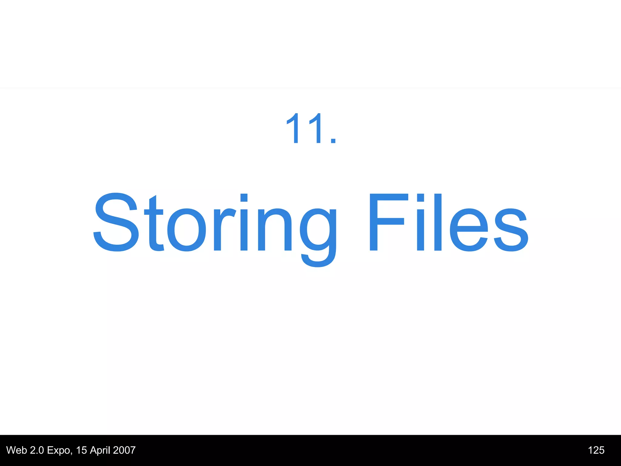 11. Storing Files 
