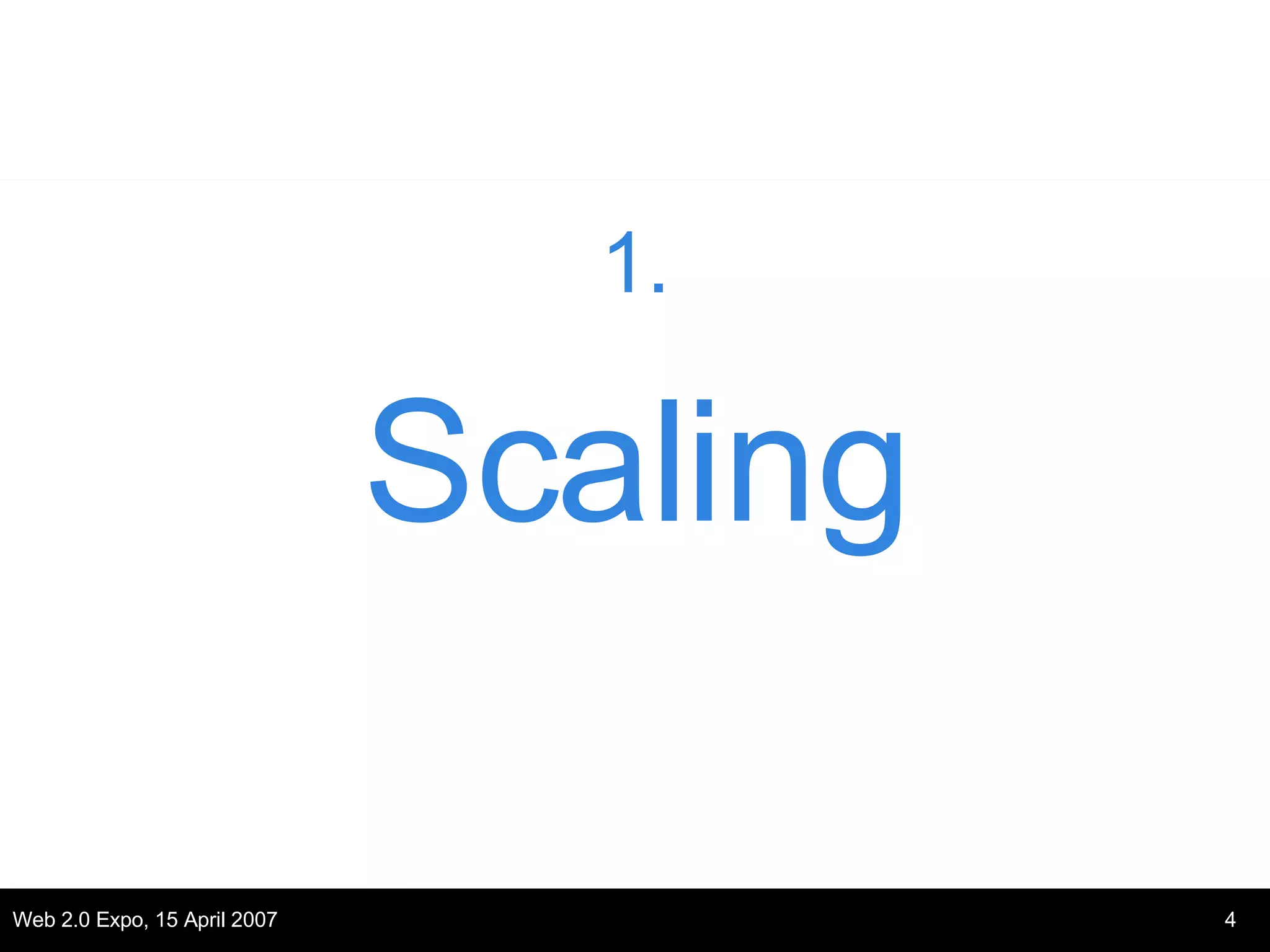 1. Scaling 