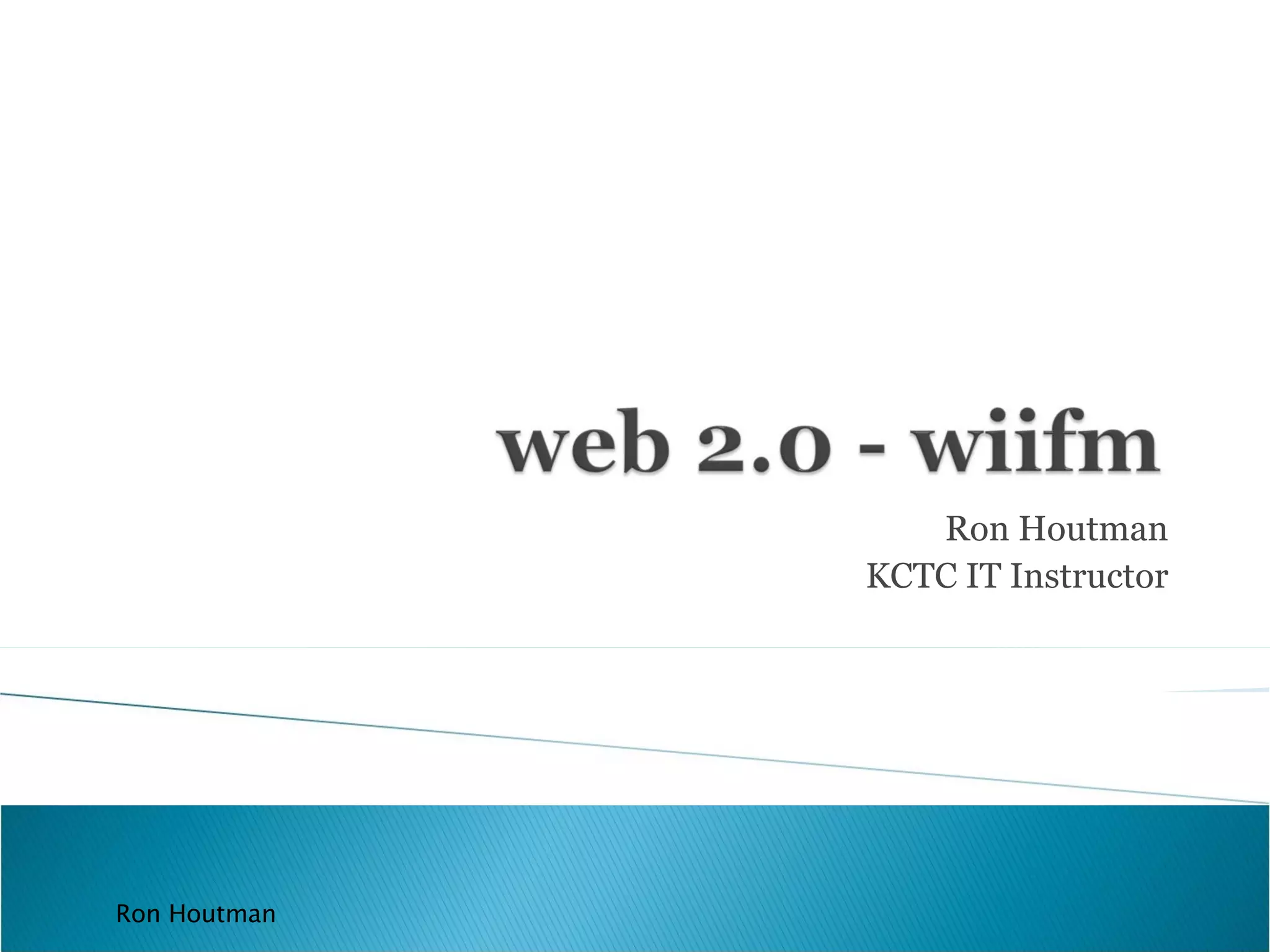 Ron Houtman KCTC IT Instructor