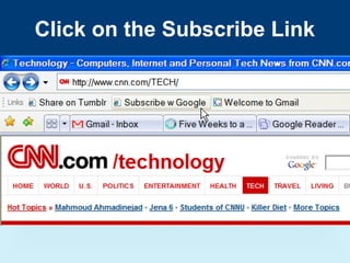 Click on the Subscribe Link
 