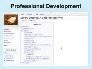 Professional Development
 