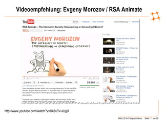 Videoempfehlung: Evgeny Morozov / RSA Animate http://www.youtube.com/watch?v=Uk8x3V-sUgU 
