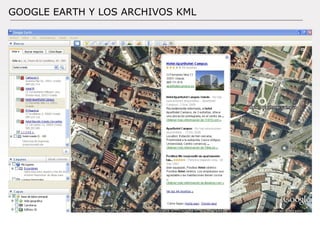 Documento: Versión: Fecha: / / Autor: GOOGLE EARTH Y LOS ARCHIVOS KML 