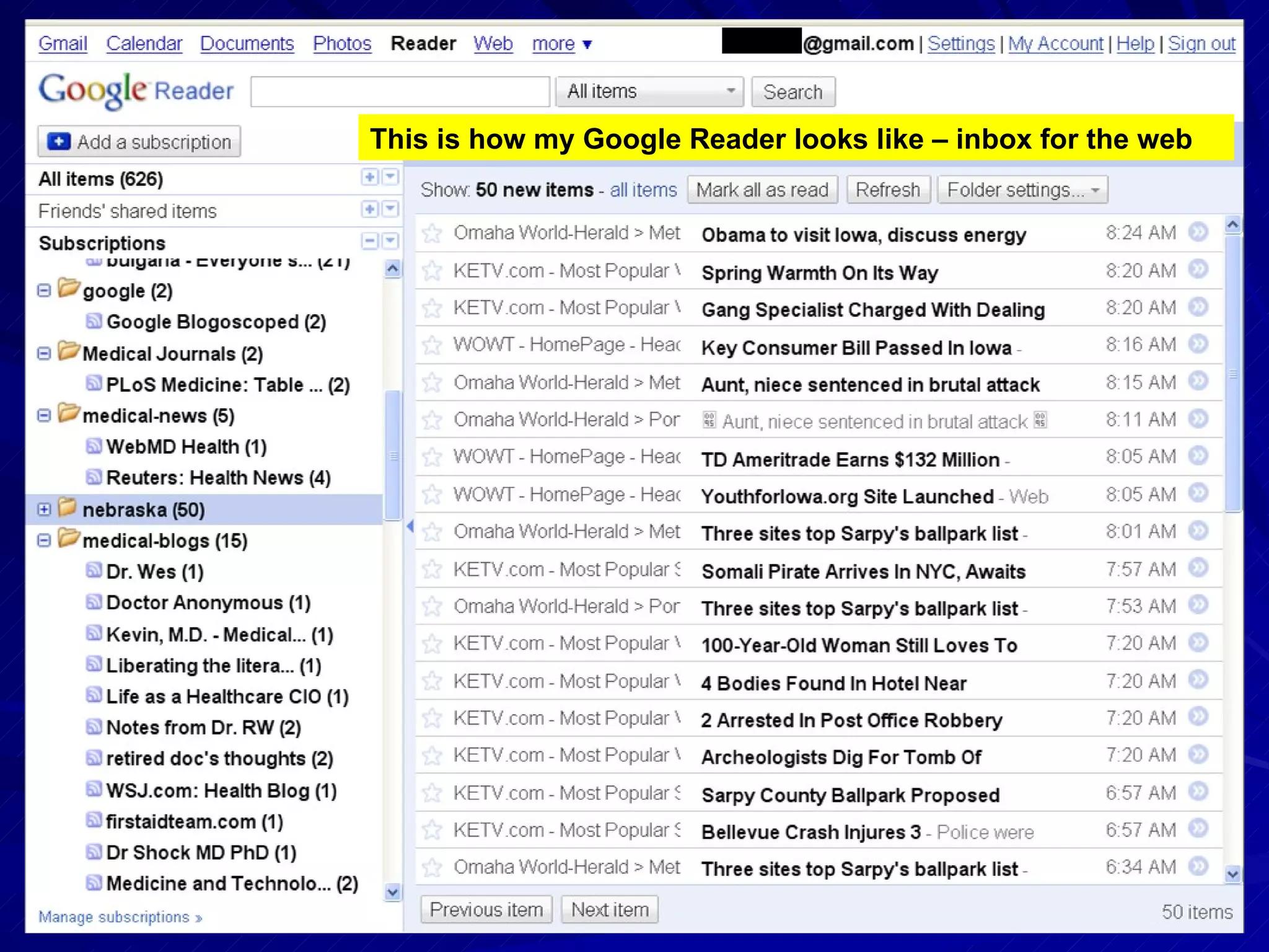 This is how my Google Reader looks like – inbox for the web 