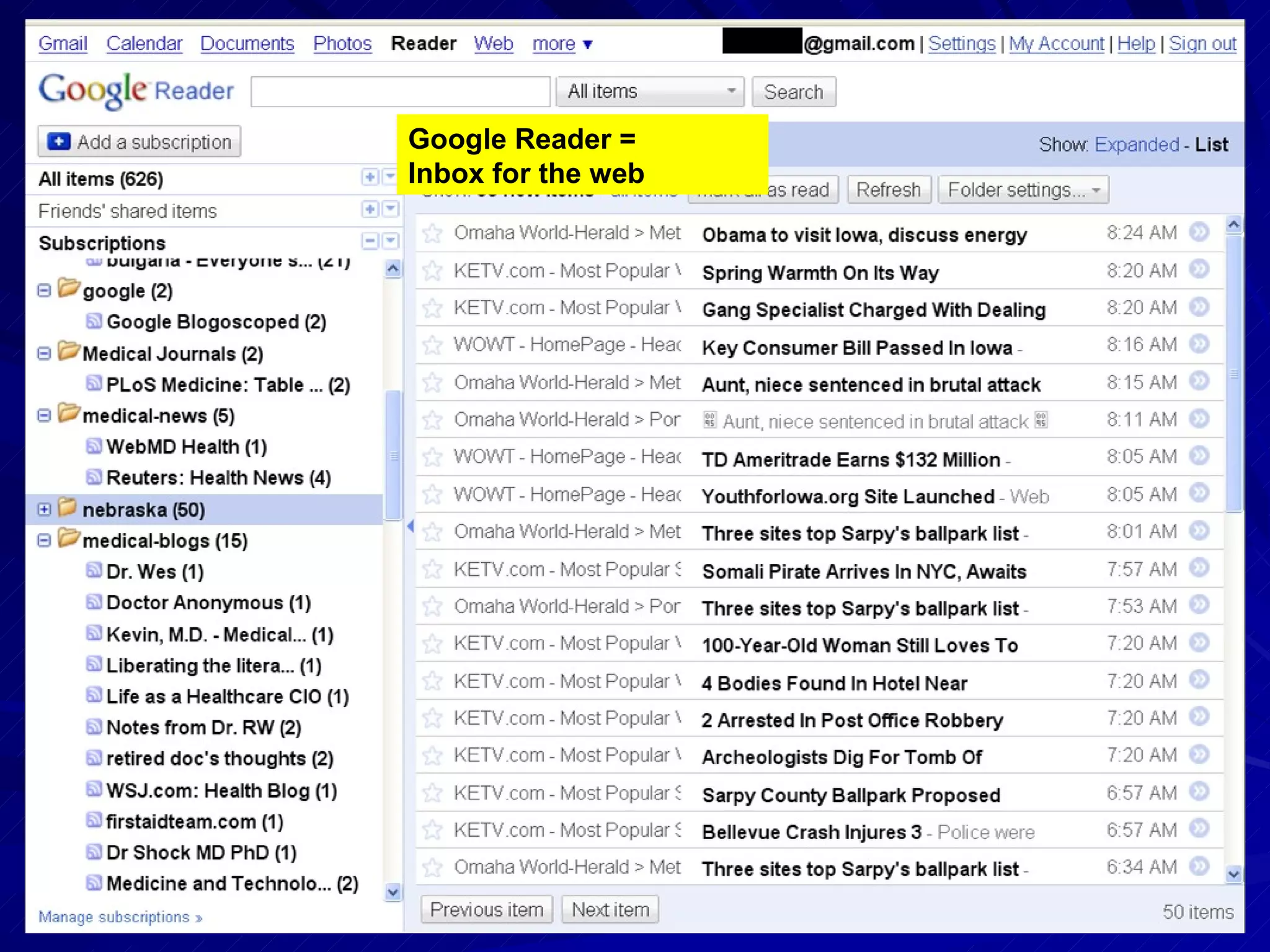 Google Reader =  Inbox for the web 
