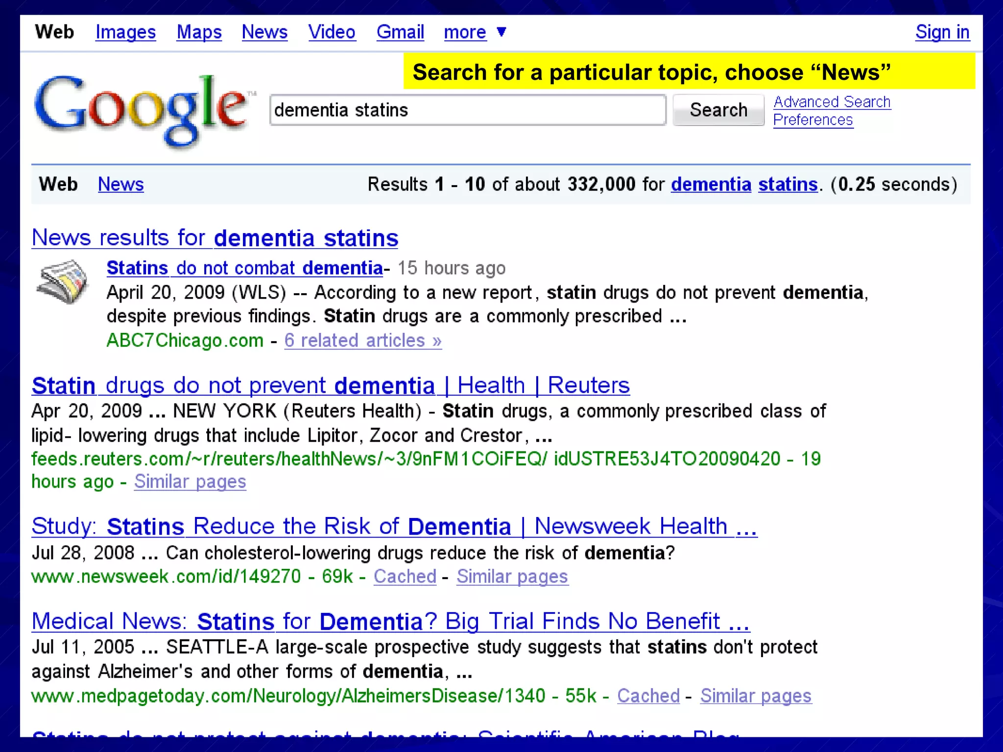 Search for a particular topic, choose “News” 
