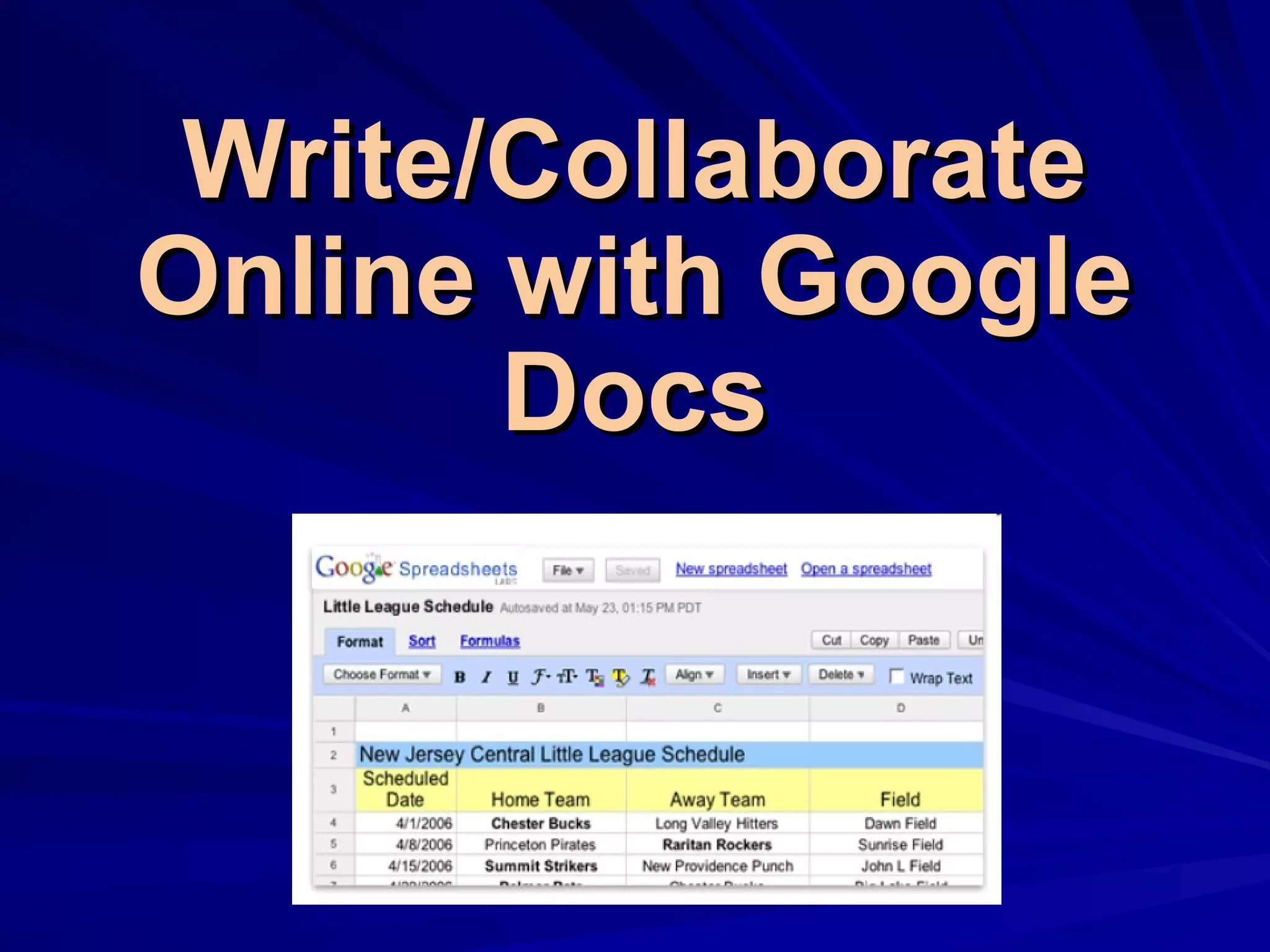 Write/Collaborate Online with Google Docs 