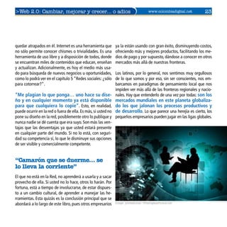 Corporación Colombia Digital<www.colombiadigital.net24
Por último y a modo de recomendación,si está convencido
que tanto s...