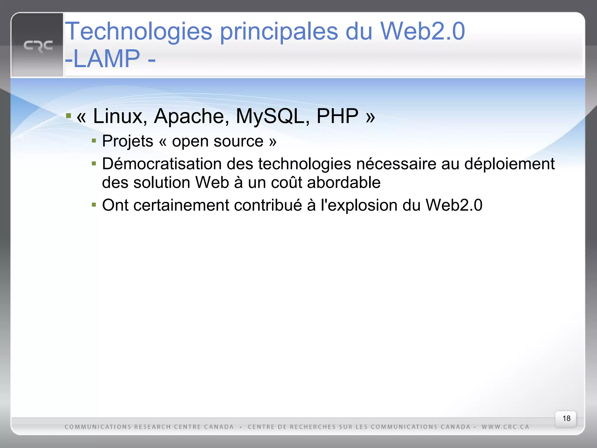Web2.0: Les caractéristiques et les technologies qui définissent la nouvelle génération du Web