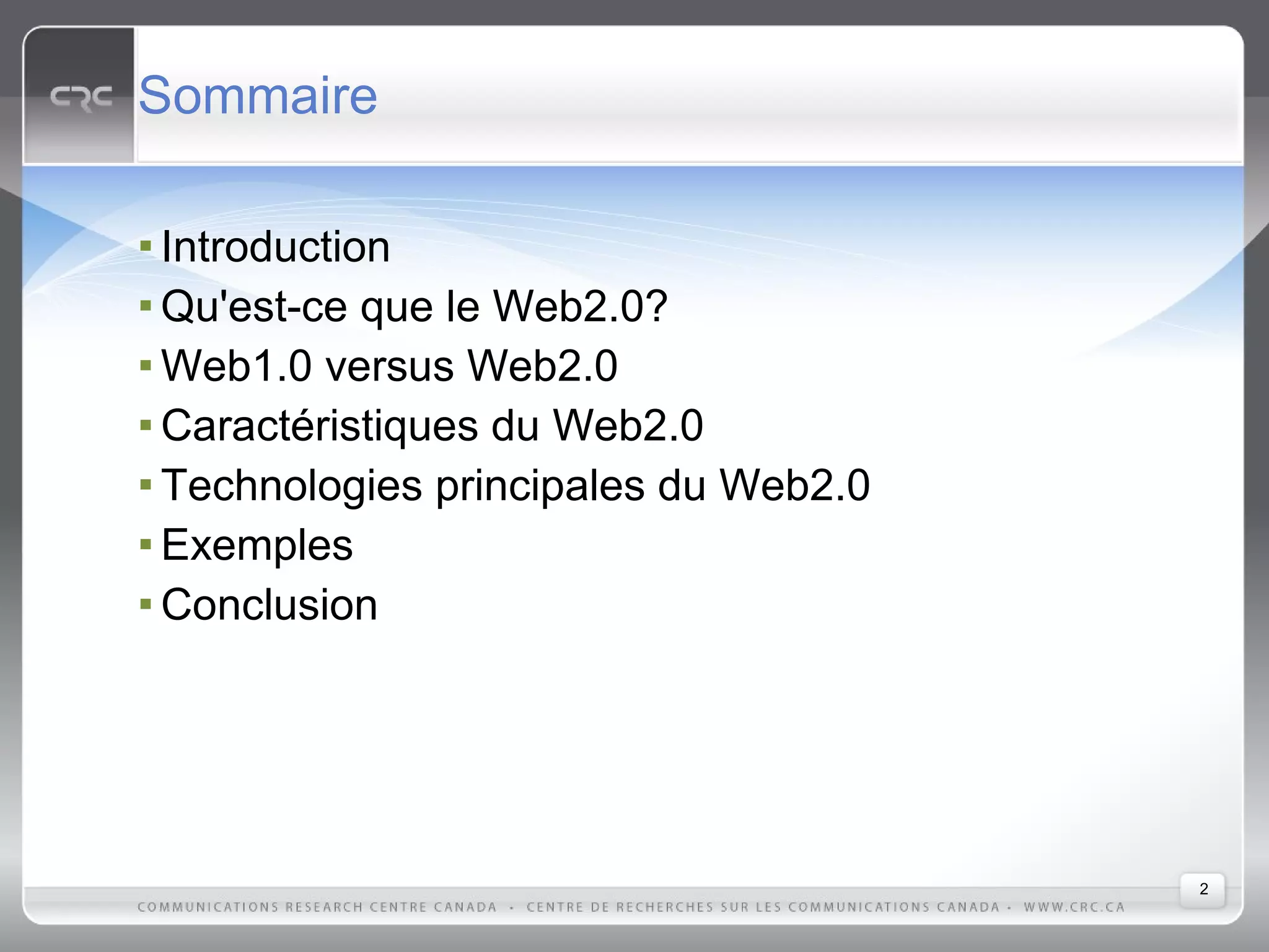 Web2.0: Les caractéristiques et les technologies qui définissent la nouvelle génération du Web