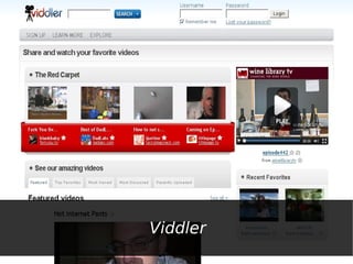 Viddler
 
