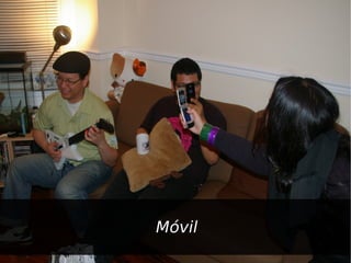 Móvil
 