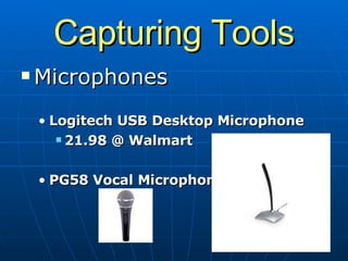 Capturing Tools Microphones Logitech USB Desktop Microphone 21.98 @ Walmart PG58 Vocal Microphone 