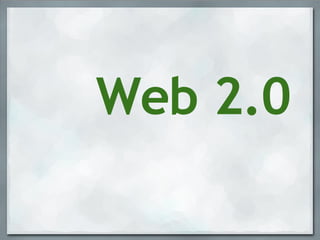  Web 2.0 
