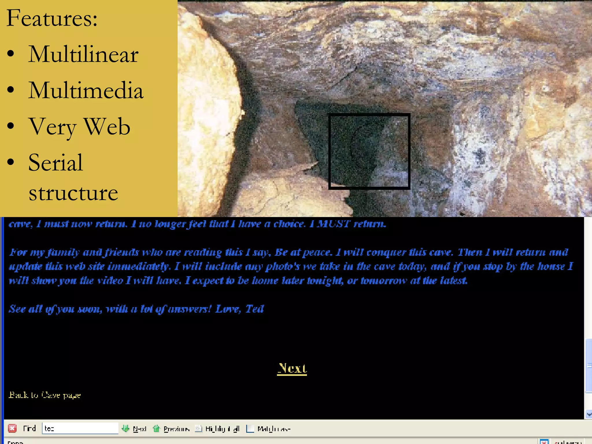 Features: Multilinear Multimedia Very Web Serial structure 