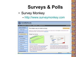 Surveys & Polls ,[object Object],[object Object]