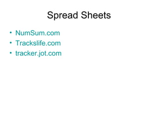 Spread Sheets NumSum.com Trackslife.com tracker.jot.com 