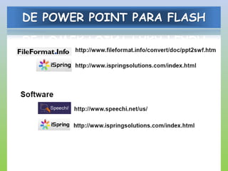 DE POWER POINT PARA FLASH
 