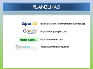 PLANILHAS
 