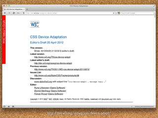 http:/
     /dev.w3.org/csswg/css-device-adapt/
 