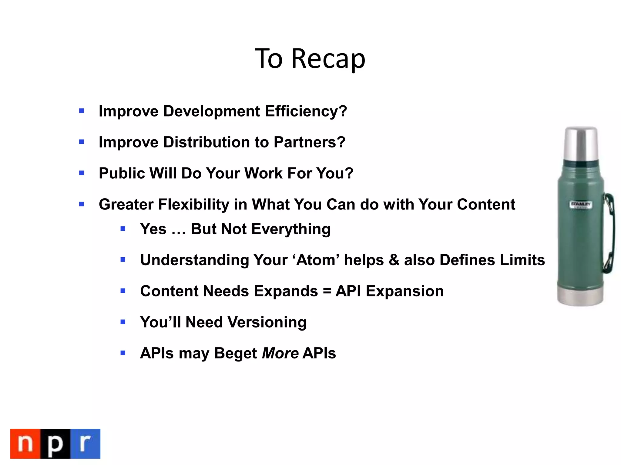 Has the API made our content flexible?