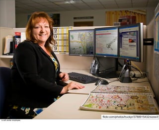 flickr.com/photos/truckpr/3788915432/sizes/l/
a call center employee,
 