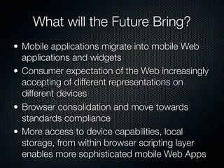 Mobile Ajax and the Future of the Web